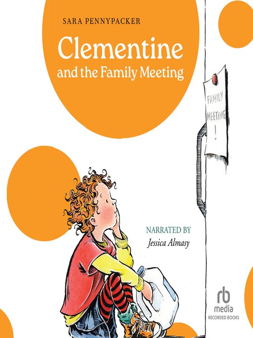 Title details for Clementine and the Family Meeting by Sara Pennypacker - Available